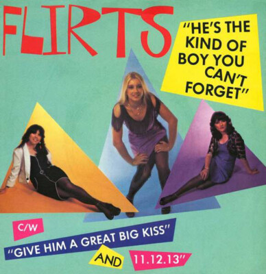 Flirts - He's The Kind Of Boy You Can't Forget (7'', Single)