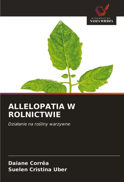 Daiane CorrêA (U. A.) | Allelopatia W Rolnictwie | Taschenbuch | Polnisch (2021)-image