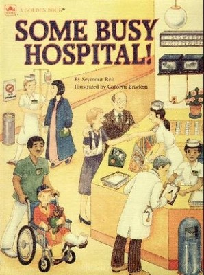 SOME BUSY HOSPITAL By Golden Books *Excellent Condition*