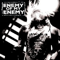 Enemy Of My Enemy - Cd - 14 - F72Z