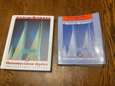 Elementary Linear Algebra - Anton and Rorres - 8th Edition With Solutions Manual