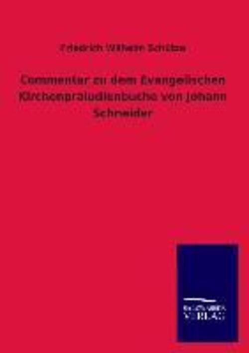Commentar Zu Dem Evangelischen Kirchenpräludienbuche Von Johann