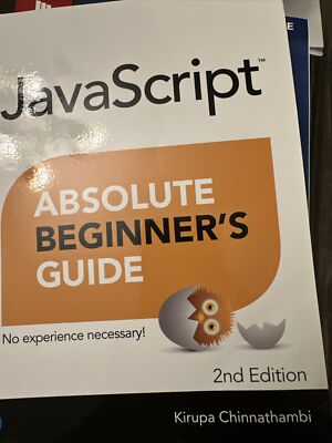 Absolute Beginner's Guide Ser.: JavaScript Absolute Beginner's Guide by...