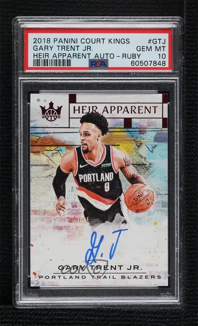 2018-19 Court Kings Ruby 40/99 Gary Trent Jr PSA 10 GEM MT Rookie Auto RC 16i3