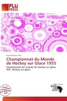 Gerd Numitor | Championnat Du Monde De Hockey Sur Glace 1955 | Taschenbuch