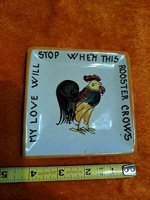 Vintage Italy PV Plate Pottery My Love Will Stop When This Rooster Crows Italian