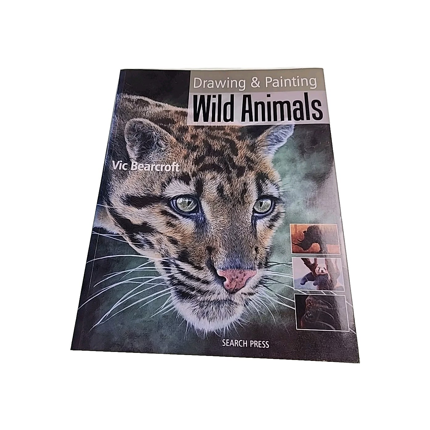 Drawing & Painting Wild Animals Vic Bearcroft 2012 Paperback Book