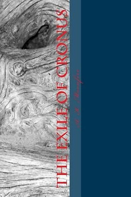 The Exile of Cronus By A K Moonfire - New Copy - 9781511567152