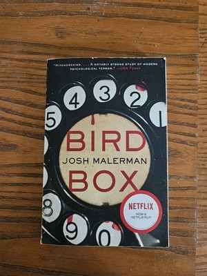 Bird Box: A Novel