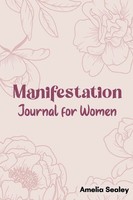 Manifestation Book For Women Amelia Sealey Taschenbuch Kartoniert / Broschiert