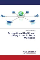 Gouri Shankar Beriha | Occupational Health And Safety Issues In Social Marketing