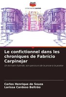 Carlos Henrique De Souza (U. A.) | Le Confictionnel Dans Les Chroniques De...