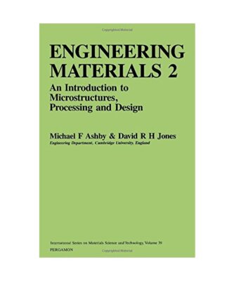 Engineering Materials 2: An Introduction to Microstructures, Processing and Desi