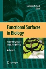 Functional Surfaces in Biology : Little Structures with Big Effects Volume 1   