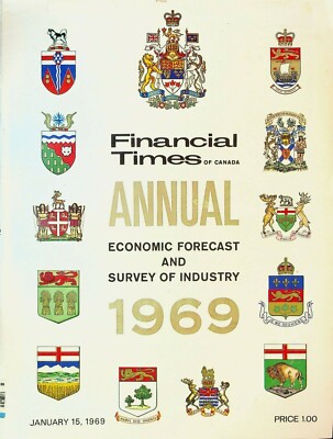 Financial Times of Canada Annual Economic Forecast & Survey of Industry 1969