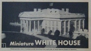 Miniature Whitehouse Scale Model 1955 HowTo build PLANS
