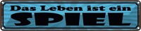 Blechschild 10X46 Cm Das Leben Ist Ein Spiel Spruch Zitat Deko Geschenk Metall S