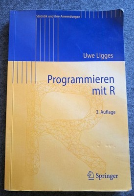 Uwe Ligges - Programmieren mit R (Taschenbuch 2008)