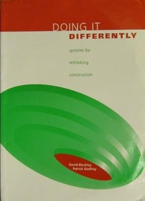 Doing It Differently: Systems for Rethinking Construction, Blockley, David, Used