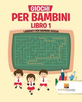 Activity Crusades | Giochi Per Bambini Libro 1 | Taschenbuch | Italienisch