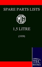 G. M | Spare Parts List for the MG 1 1/2 Litre (1939) | Taschenbuch | Englisch