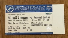 TICKET 2014/15 Millwall Lionesses v Arsenal Ladies Women FA Cup