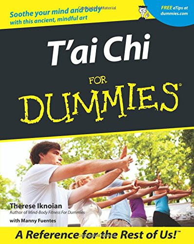T'ai Chi für Dummies - Iknoian, Therese