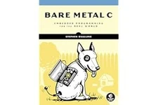 Bare Metal C: Embedded Programming for the Real World Paperback