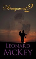 Leonard Mckey | The Arrangement 2 | Taschenbuch | Englisch (2011) | AuthorHouse