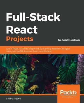 Shama Hoque Full-Stack React Projects (Paperback) (UK IMPORT)