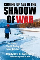 Wladyslaw B. Golkiewicz | Coming Of Age In The Shadow Of War | Taschenbuch