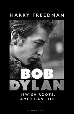 Bob Dylan | Harry Freedman | Jewish Roots, American Soil | Buch | Englisch