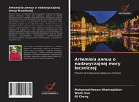 Mohamad Hesam Shahrajabian (U. A.) | Artemisia Annua O Nadzwyczajnej Mocy...