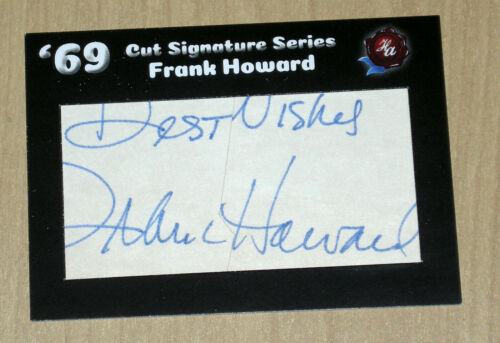 2019 Historic Autographs 1969 Cut Auto Autogramm Frank Howard