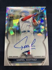 2023 Bowman Chrome Gabriel Martinez 1st Atomic Refractor Auto #’d/100 Blue Jays