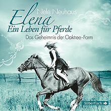 Elena - Ein Leben für Pferde: Das Geheimnis der Oaktree-... | Buch | Zustand gut - Bild 1 von 1
