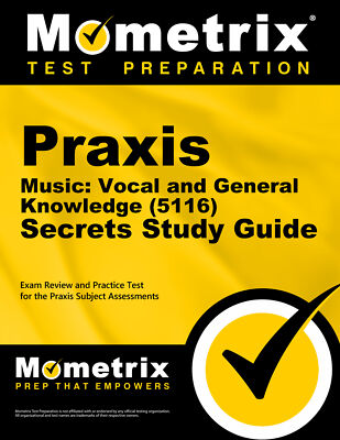 Praxis Music: Vocal and General Knowledge (5116) Secrets Study Guide