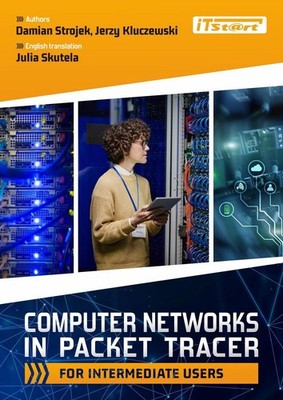 Computer Networks in Packet Tracer for Intermediate Users by Damian Strojek Pape