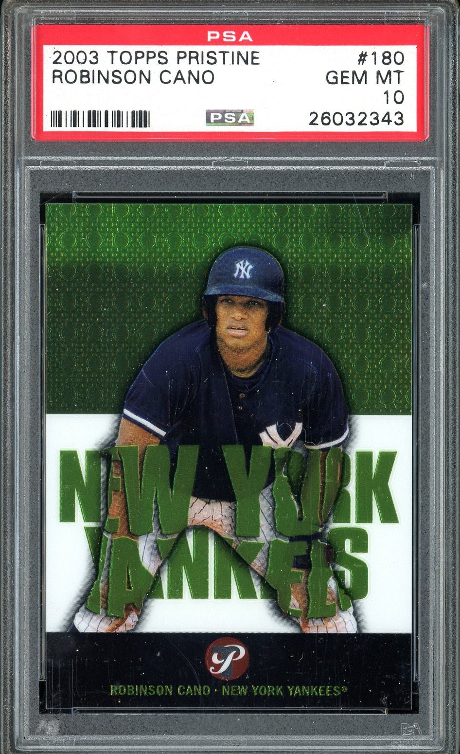 ROBINSON CANO 2003 TOPPS PRISTINE #180 #869/1499 PSA 10 RC
