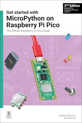 Ben Everard - Get Started with MicroPython on Raspberry Pi Pico   The  - H245z