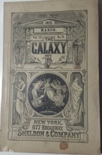 March 1872 The Galaxy Magazine My Life on the Plains George A Custer Vol 13 No 3