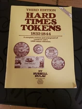3rd Edition Guide Hard Times Tokens 1832-1844 By Russell Rulau