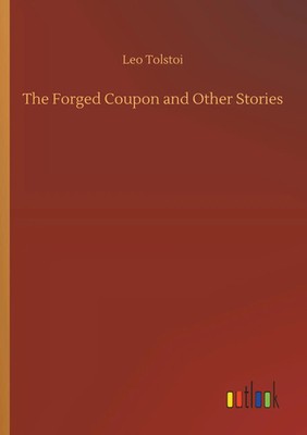 Leo Tolstoi | The Forged Coupon and Other Stories | Taschenbuch | Englisch