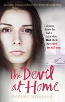 Rachel Williams - Devil At Home The Horrific True Story Of A Woman H - G245Z