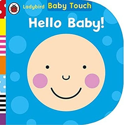 Baby Touch Hallo Baby! Pappbilderbücher Ladybird