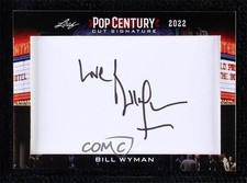 2022 Leaf Metal Pop Century Cut Signatures Bill Wyman #PCC-BW1 Auto 5ui