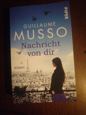 Nachricht von dir von Guillaume Musso (2013, Taschenbuch)