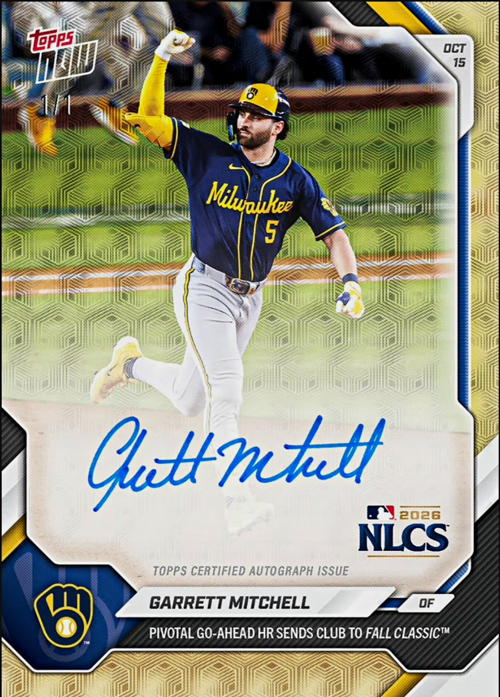 Garrett Mitchell - 2026 MLB Topps NOW® NLCS - Presale Chance 1/1 Auto Card 797 