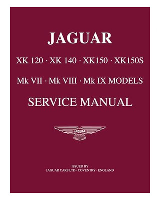 Werkstatthandbuch Jaguar XK 120 140 150 150S + Mk VII VIII IX   Service Manual