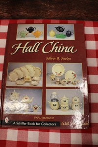 Download HALL China Schiffer Collector Book 2002 Price Guide Jeffrey Snyder, Color Photos 9780764315244 ...